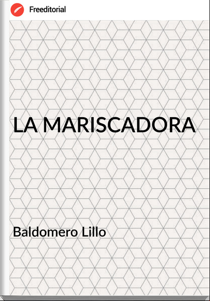 Baldomero Lillo LA MARISCADORA