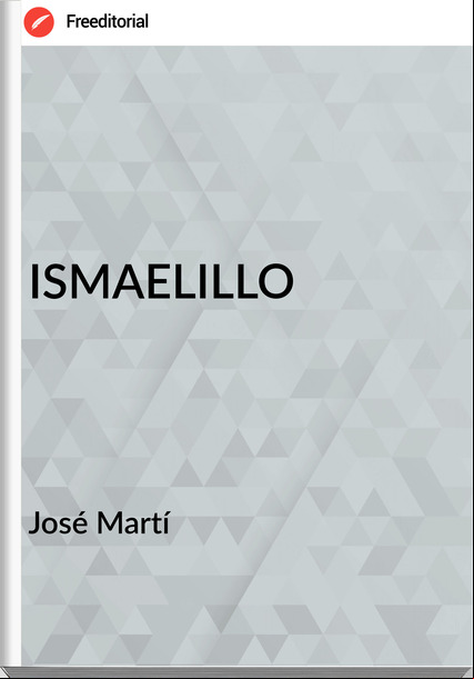 José Martí  - ISMAELILLO